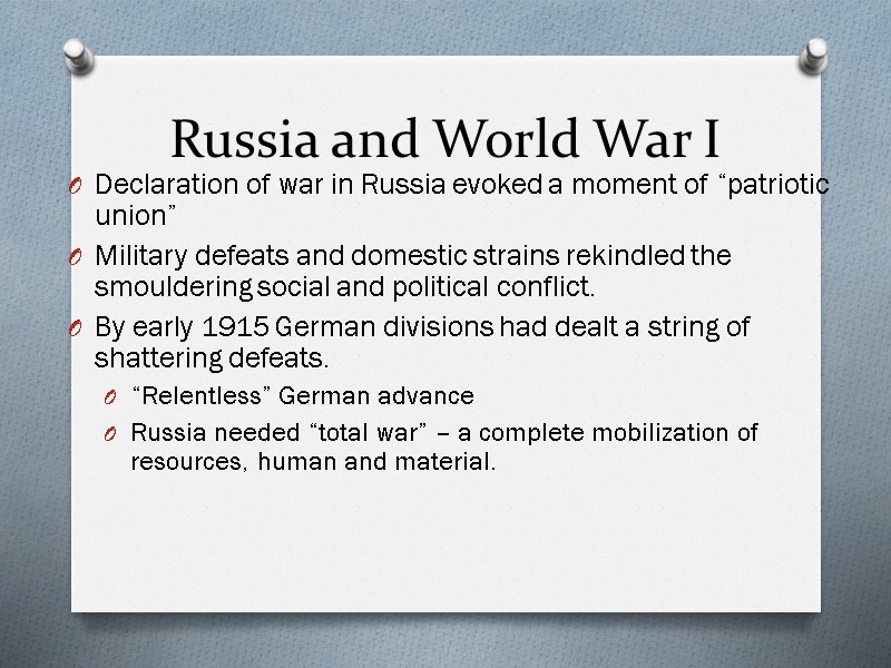 Russia and World War I Declaration of war in Russia evoked a moment of